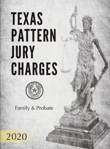 Texas Criminal Pattern Jury Charges Family & Probate - Texas Bar Books